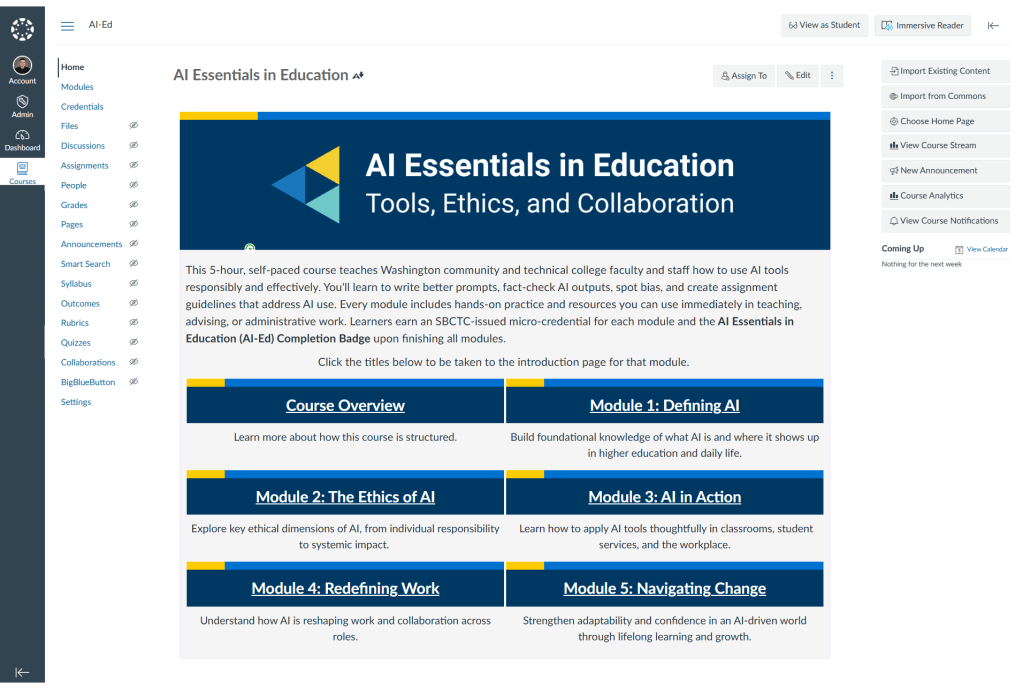 Screenshot of the AI Essentials in Education Canvas home page titled “Tools, Ethics, and Collaboration.” The page displays a dark blue banner with the course title and geometric triangle logo, followed by five large navigation buttons: Course Overview, Module 1: Defining AI, Module 2: The Ethics of AI, Module 3: AI in Action, Module 4: Redefining Work, and Module 5: Navigating Change. Each button includes a short description, visually emphasizing the course’s clear, accessible entry point for learners.