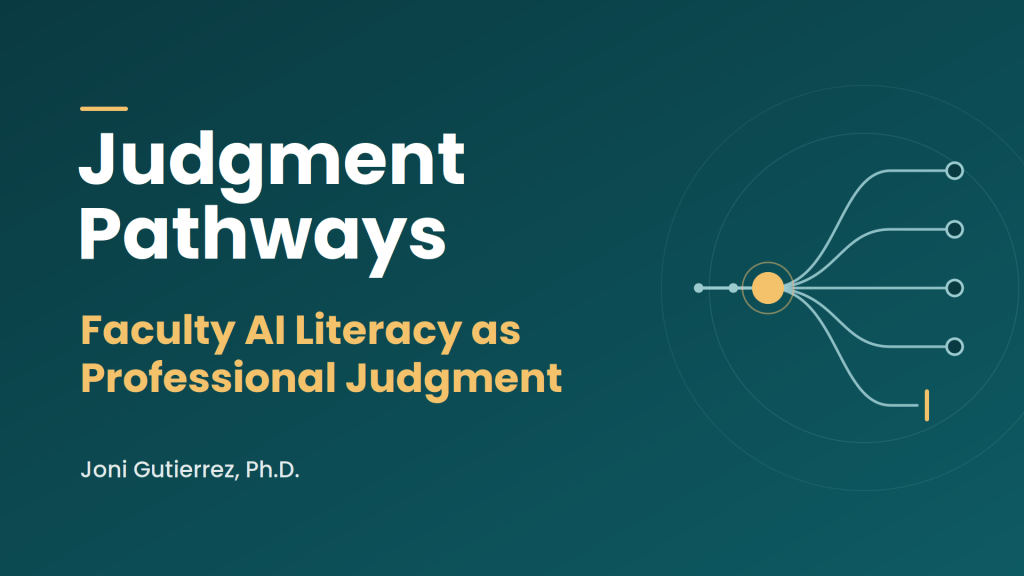 Judgment Pathways: Faculty AI Literacy as Professional&nbsp;Judgment